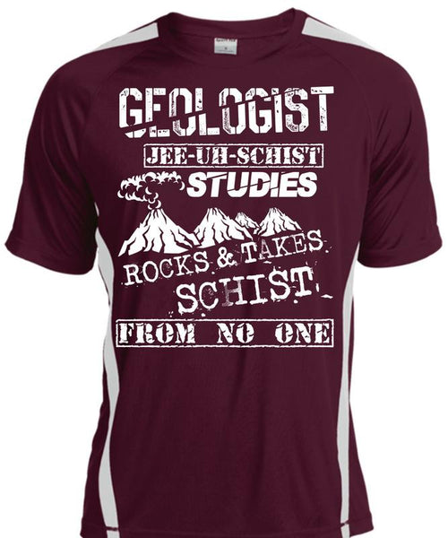 Being A Geologist T Shirt, Rocks And Takes Schist T Shirt, Cool Shirt