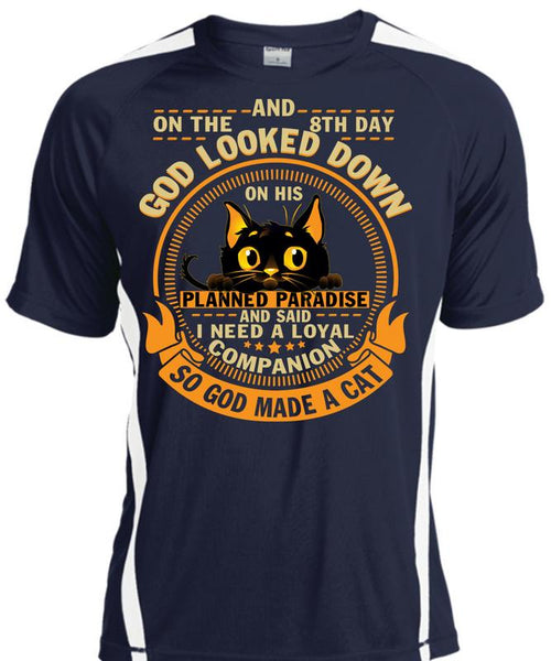 God Made A Cat T Shirt, God Looked Down T Shirt, Cool Shirt
