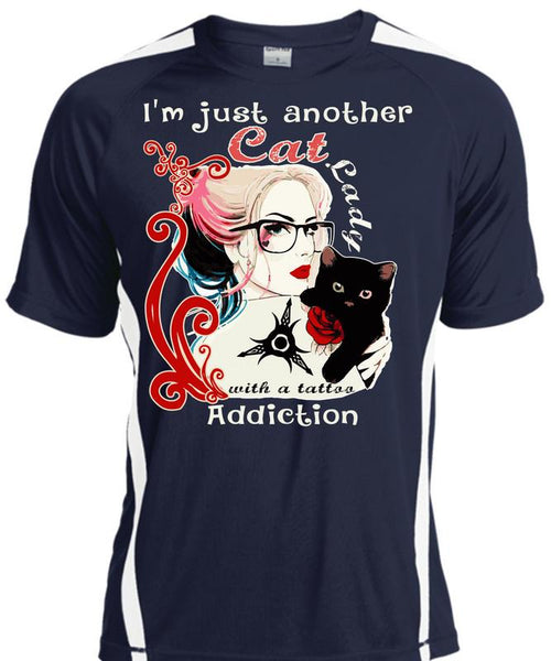 I'm Just Another Cat Lady T Shirt, Tattoo Addiction T Shirt, Cool Shirt