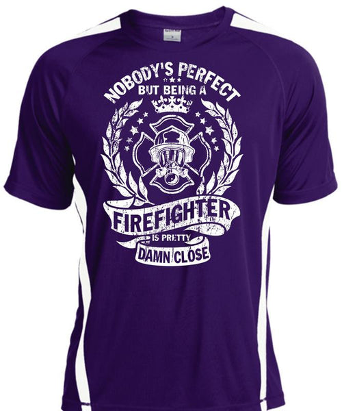 Being A Firefighter Is Pretty Damn Close T Shirt, I Love Firefighter T Shirt, Cool Shirt