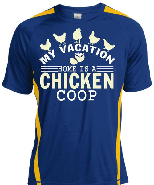 My Vacation Home Is A Chicken Coop T Shirt, My Favorite T Shirt, Cool Shirt