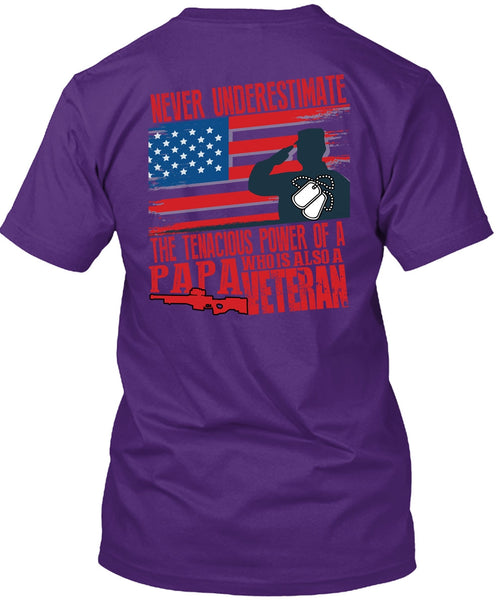 Papa Who Is Also A Veteran T Shirt, Being A Papa T Shirt
