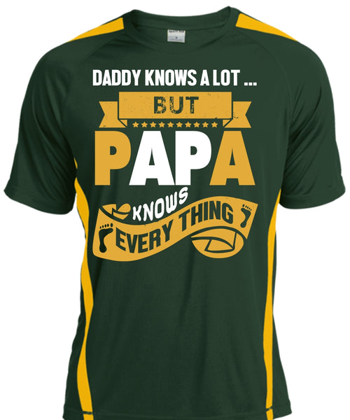 Daddy Knows A Lot But Papa Knows Everything T Shirt, Father's Day T Shirt