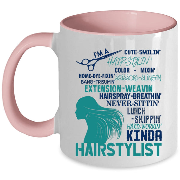 Cute Hairstylist Coffee Mug, I'm A Kinda Hairstylist Accent Mug