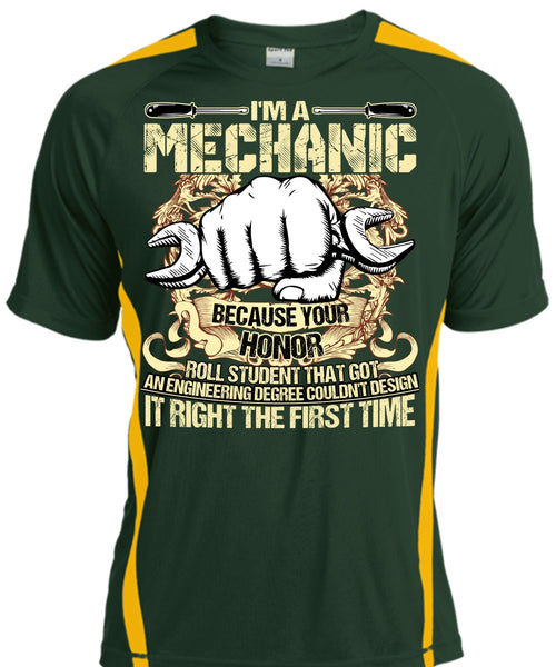 I'm A Mechanic T Shirt, It Right The First Time T Shirt, Cool Shirt