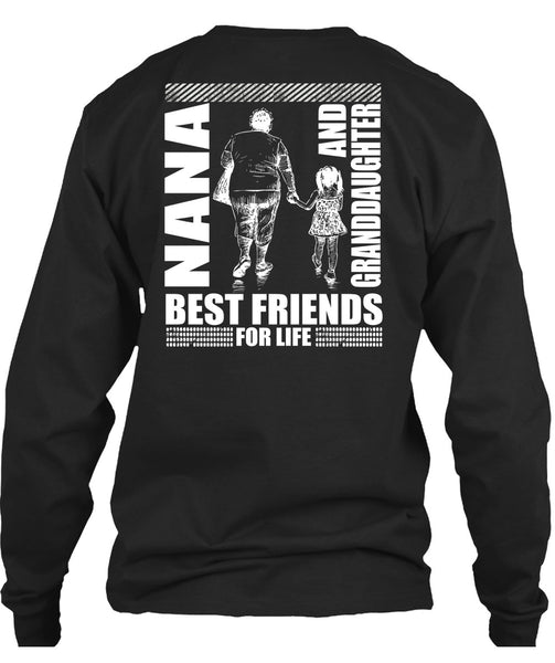 Nana And Granddaughter Best Friend T Shirt, Being A Nana T Shirt