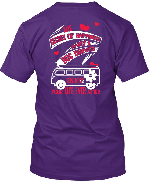 Marry A Bus Driver T Shirt, You Life Ever After T Shirt