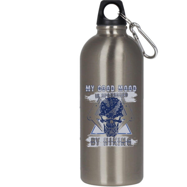 My Good Mood Is Sponsored By Hiking 20 oz Stainless Steel Bottle,Cool Hiking Outdoor Sports Water Bottle
