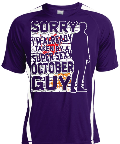 I'm Already Taken By A October Guy T Shirt, Being A Boyfriend T Shirt, Cool Shirt