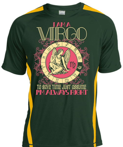 I Am A Virgo T Shirt, I'm Always Right T Shirt, Cool Shirt