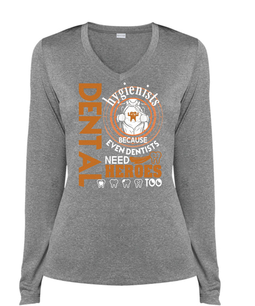 Being A Dental Hygienists T Shirt, Calls Me A Doctor T Shirt, Cool Shirt (Ladies LS Heather V-Neck)
