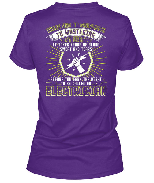 To Be Called An Electrician T Shirt, Sweat And Tears T Shirt