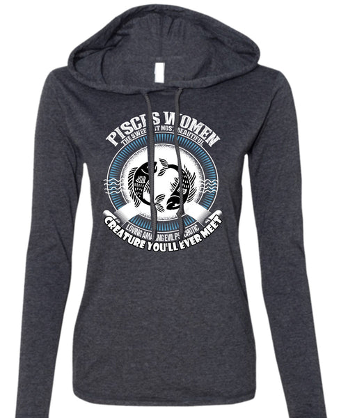 Pisces Women The Sweetest T Shirt, Loving Amazing T Shirt (Anvil Ladies Ringspun Hooded)