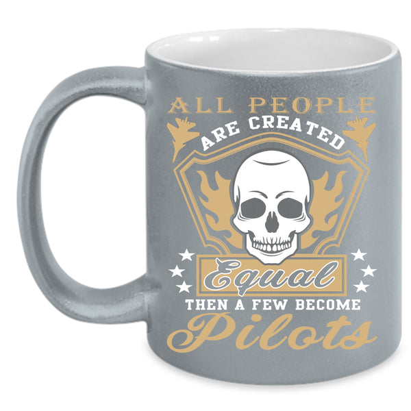 A Few People Become Pilots Coffee Mug, Cool Pilots Coffee Cup