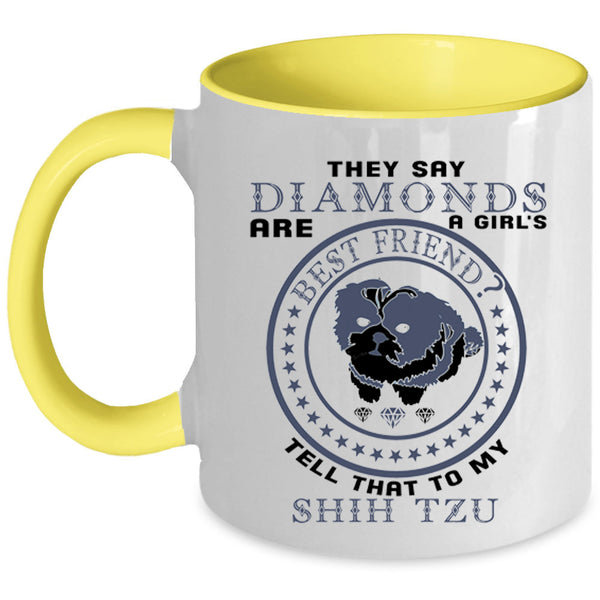 My Shih Tzu Coffee Mug, Diamonds Are Girl's Best Friend Accent Mug