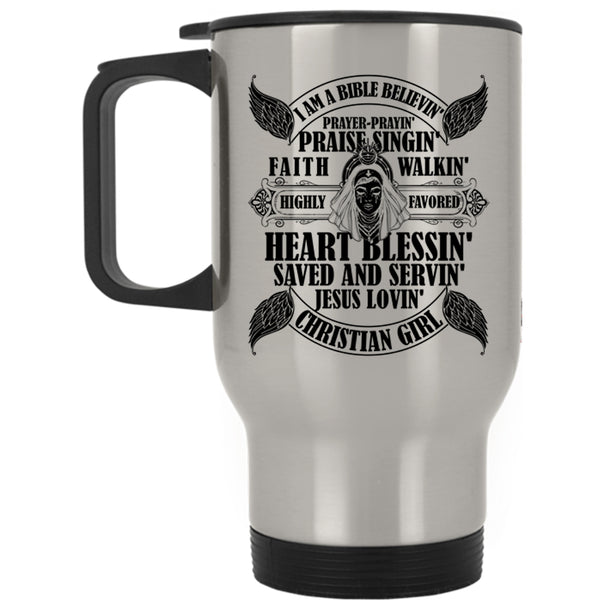 Heart Blessing Saved And Serving Travel Mug, I Am A Christian Girl Mug