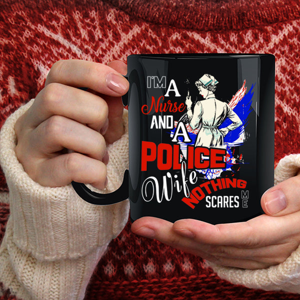 I'm A Nurse And A Police Wife Coffee Mug, Cute Gift For Nurses Coffee Cup
