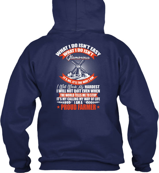 I Am A Proud Farmer T Shirt, My Way Of Life T Shirt