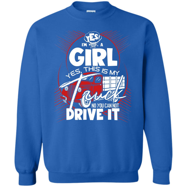 Yes This Is My Truck T Shirt, I'm A Trucker Girl Sweatshirt