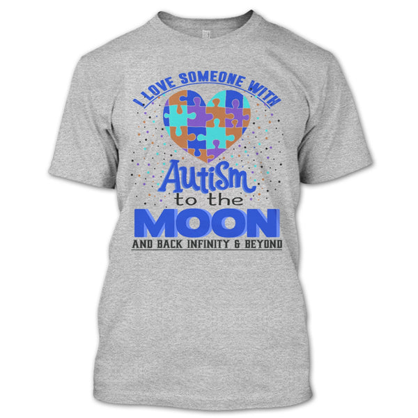 I Love Someone Autism T Shirt, Coolest Autism T Shirt