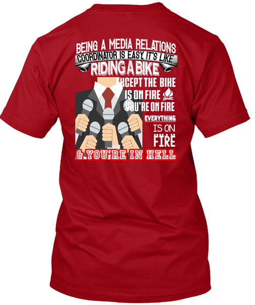 Being A Media Relations Coordinator Is Easy T Shirt, It's Like Riding A Bike T Shirt