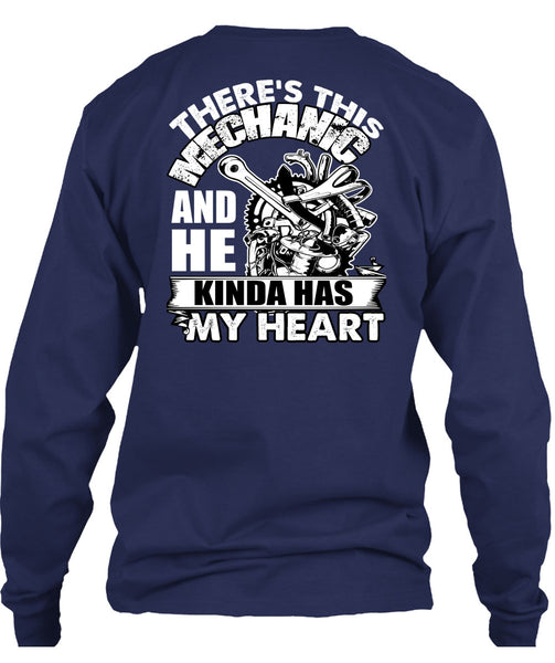 There's This Mechanic T Shirt, Kinda Has My Heart T Shirt