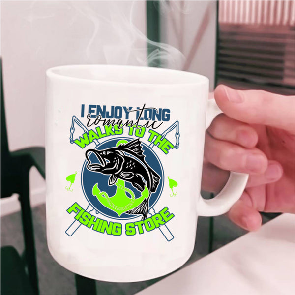 The Fishing Store Coffee Mug, I Enjoy Long Romantic Cup