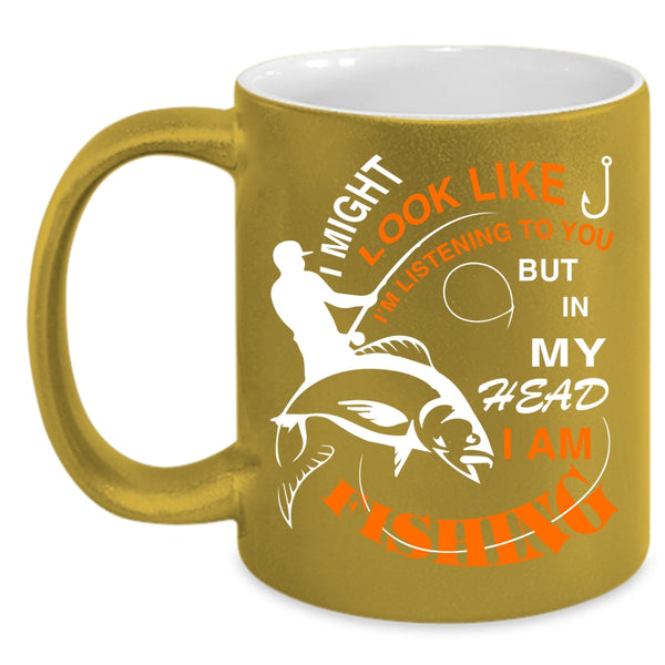 In My Head I Am Fishing Coffee Mug, Love Fishing Coffee Cup