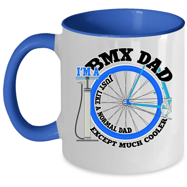 Funny Gift For BMX Dad Coffee Mug, I'm A BMX Dad Accent Mug