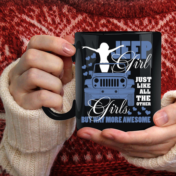 Jeep Girl Just Like All The Other Girls Coffee Mug, Cool Jeep Girls Coffee Cup