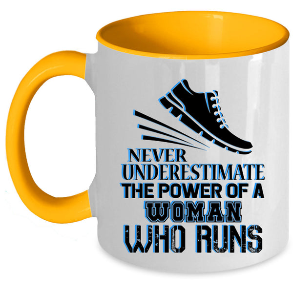 Cool Lady Coffee Mug, The Power Of A Woman Who Runs Accent Mug