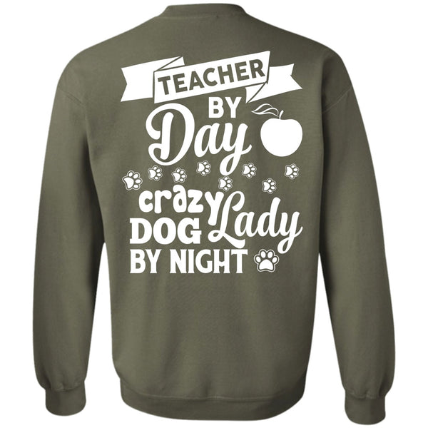 Crazy Dog Lady By Night T Shirt, My Job Sweatshirt