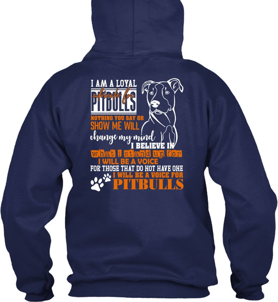 I Will Be A Voice For Pit Bulls T Shirt, Loyal Advocate For Pit Bulls T Shirt