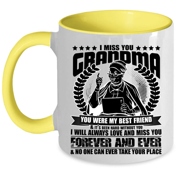 You Were My Best Friend Coffee Mug, I Miss You Grandma Accent Mug
