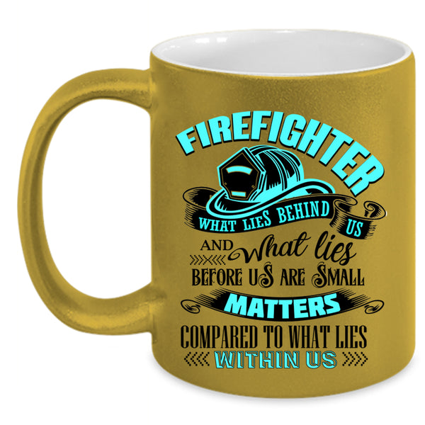 Funny Gift For Firefighter Coffee Mug, Firefighter Accent Mug