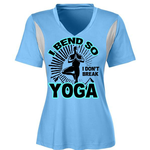 I Bend So I Don't Break Yoga T Shirt, My Favorite T Shirt