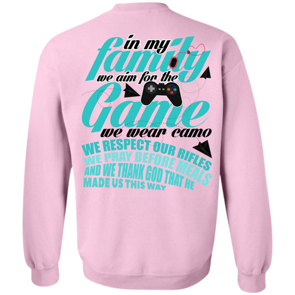 I Love Gaming T Shirt, We Aim For The Game Sweatshirt