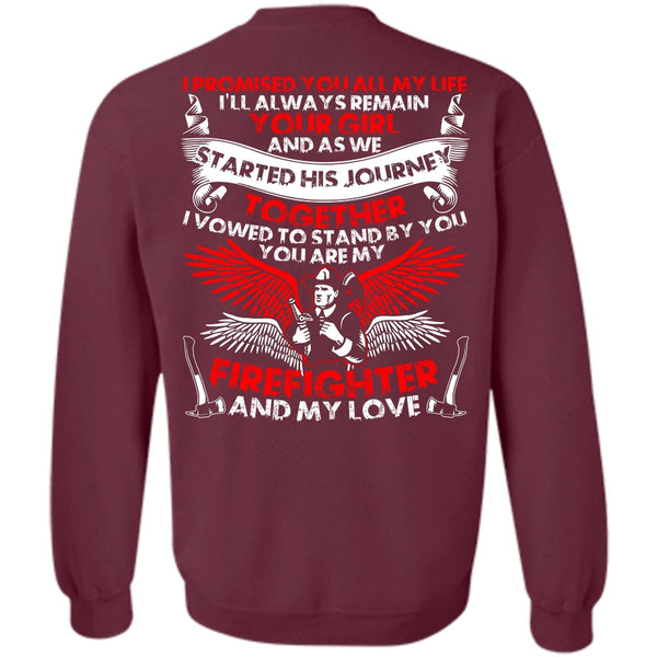 I Love Firefighter T Shirt, My Love Sweatshirt