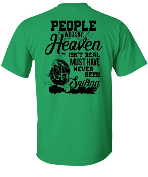 Never Been Sailing T Shirt, I Love Sailor T Shirt