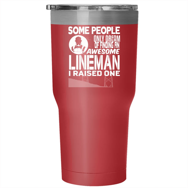 Finding An Awesome Lineman Tumbler 30 oz Stainless Steel, I Raise A Lineman Travel Mug