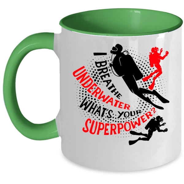 Awesome Scuba Driver Coffee Mug, I Breathe Underwater Accent Mug