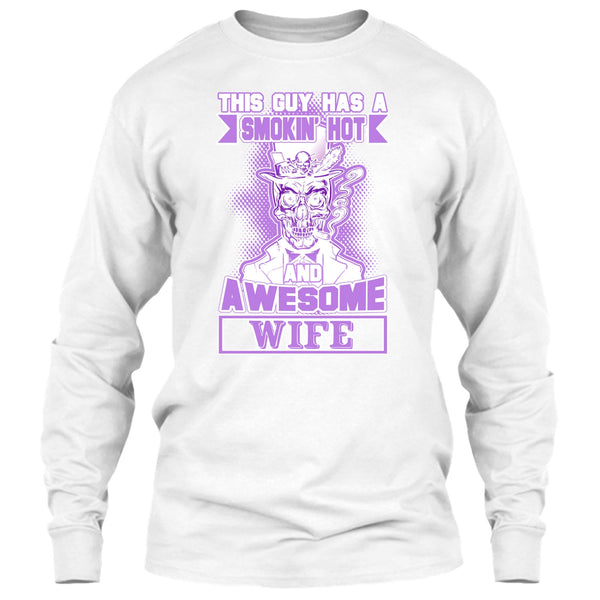 Smoking Hot And Awesome Wife T Shirt, Gift For Husband T Shirt