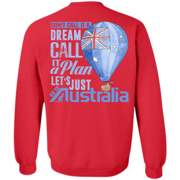 It A Plan T Shirt, I Love Australia Sweatshirt
