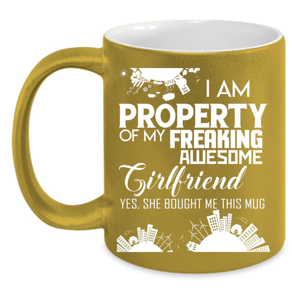 I Am Property Of My Awesome Girlfriend Coffee Mug, Cool Boyfriend Coffee Cup