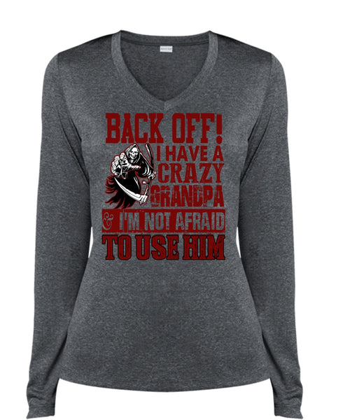 I Have A Crazy Grandpa T Shirt, Being A Grandpa T Shirt, Cool Shirt (Ladies LS Heather V-Neck)