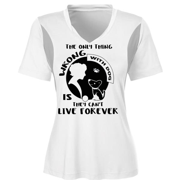 The Only Thing Wrong With Dog Is They Can't Live Forever T Shirt, My Favorite T Shirt