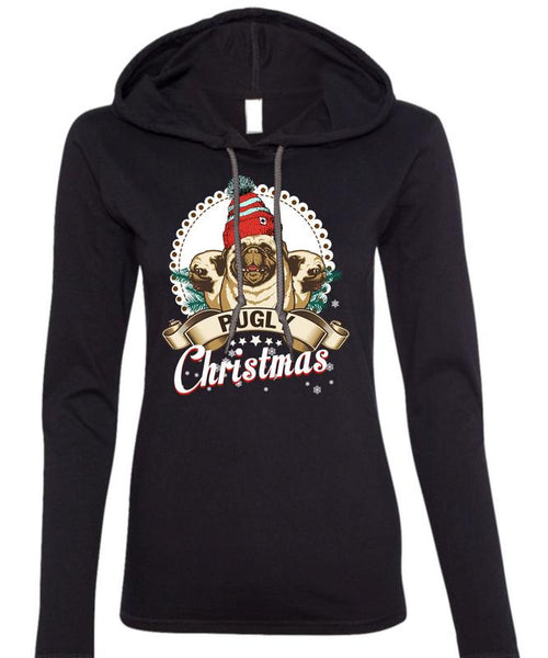 Pugly Christmas T Shirt, I Love Christmas T Shirt (Anvil Ladies Ringspun Hooded)