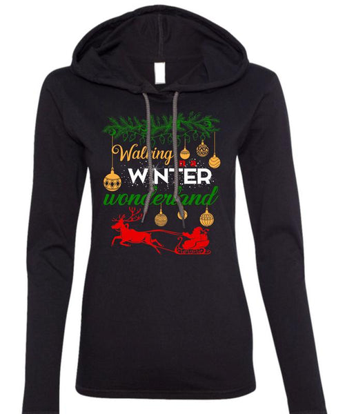 Walking Winter Wonderland T Shirt, I Love Christmas T Shirt (Anvil Ladies Ringspun Hooded)