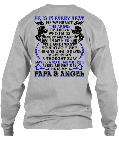He Is In Every Beat Of My Heart T Shirt, I Love Papa T Shirt