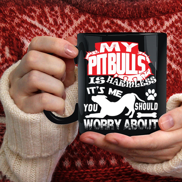 My Pitbulls Is Harmless Coffee Mug, Gift For Dog Lovers Coffee Cup